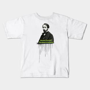 Quote for Edgar Degas, Success! Success! The enemy of progress! Kids T-Shirt